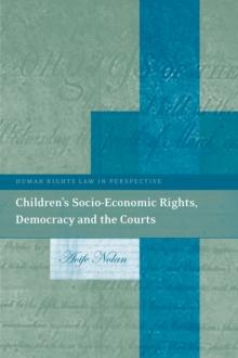 Childrens Socio-Economic Rights, Democracy And The Courts