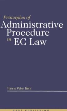 Principles of Administrative Procedure in EC Law