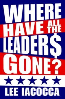 Where Have All the Leaders Gone?