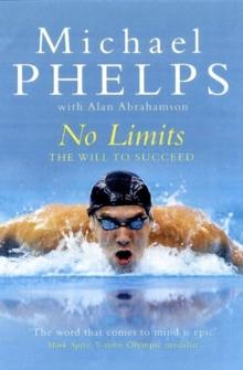 No Limits : The Will to Succeed