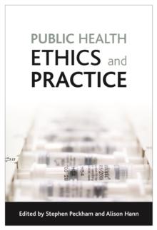 Public health ethics and practice