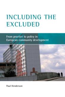 Including the excluded : From practice to policy in European community development