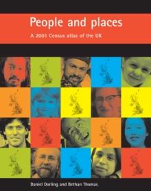 People and places : A 2001 Census atlas of the UK