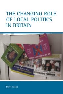 The Changing Role of Local Politics in Britain