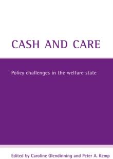 Cash and care : Policy challenges in the welfare state