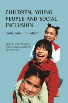 Children, young people and social inclusion : Participation for what?