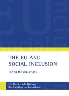 The EU and social inclusion : Facing the challenges