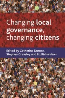 Changing local governance, changing citizens