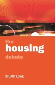 The Housing Debate