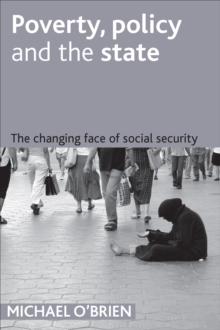 Poverty, policy and the state : The changing face of social security