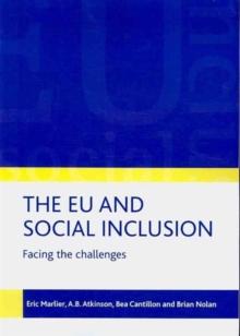 The EU and social inclusion : Facing the challenges