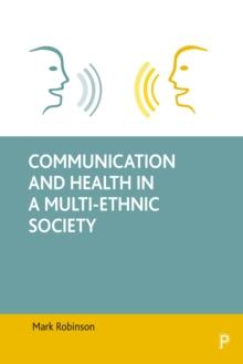 Communication and Health in a Multi-Ethnic Society