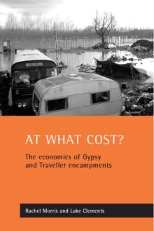 At what cost? : The economics of Gypsy and Traveller encampments