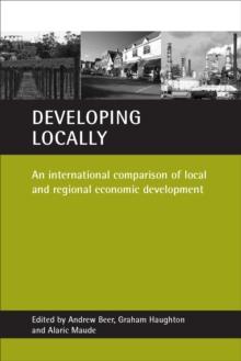 Developing locally : An international comparison of local and regional economic development