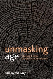 Unmasking age : The significance of age for social research