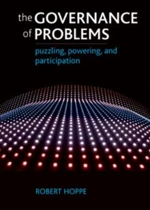 The governance of problems : Puzzling, powering and participation