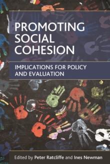 Promoting social cohesion : Implications for policy and evaluation