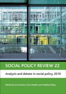 Social policy review 22 : Analysis and debate in social policy, 2010