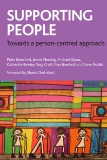 Supporting People : Towards a Person-Centred Approach