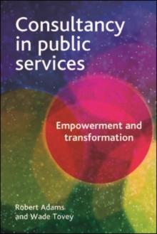 Consultancy in public services : Empowerment and transformation