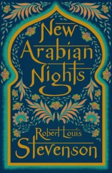 New Arabian Nights : Annotated Edition