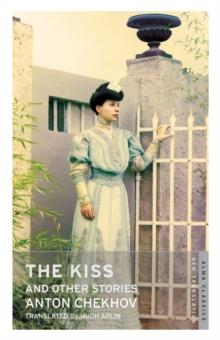 The Kiss and Other Stories: New Translation