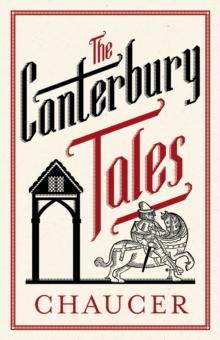 The Canterbury Tales: Fully Annotated Edition : Annotated Edition: 3,000 notes and 30 pages extra material