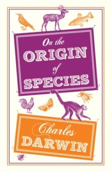 On the Origin of Species : Annotated Edition