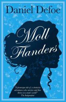 Moll Flanders : Annotated Edition (Alma Classics Evergreens)