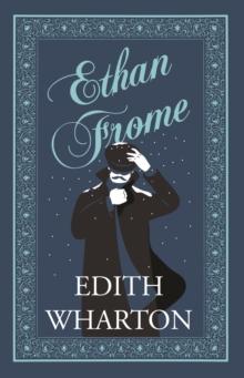 Ethan Frome : Annotated Edition