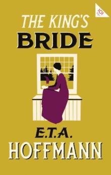 The King's Bride : Annotated Edition with an introduction by Paul Turner