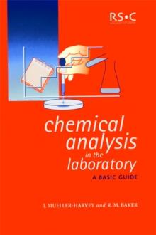 Chemical Analysis in the Laboratory : A Basic Guide