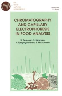 Chromatography and Capillary Electrophoresis in Food Analysis