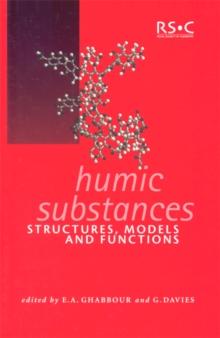 Humic Substances : Structures, Models and Functions