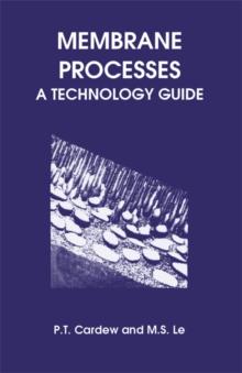 Membrane Processes : A Technology Guide