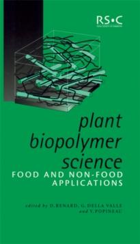 Plant Biopolymer Science : Food and Non-Food Applications