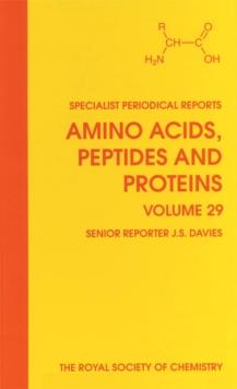 Amino Acids, Peptides and Proteins : Volume 29