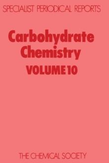 Carbohydrate Chemistry : Volume 10