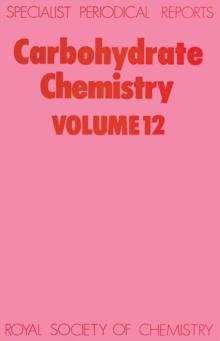 Carbohydrate Chemistry : Volume 12