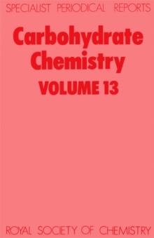 Carbohydrate Chemistry : Volume 13