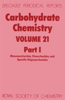 Carbohydrate Chemistry : Volume 21