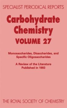 Carbohydrate Chemistry : Volume 27