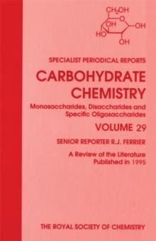 Carbohydrate Chemistry : Volume 29