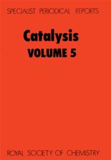 Catalysis : Volume 5