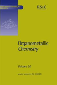 Organometallic Chemistry : Volume 30