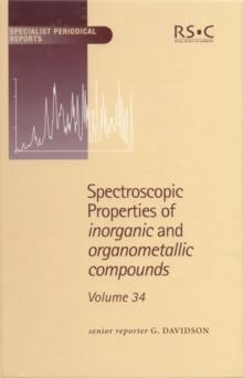 Spectroscopic Properties of Inorganic and Organometallic Compounds : Volume 34