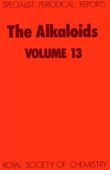 The Alkaloids : Volume 13