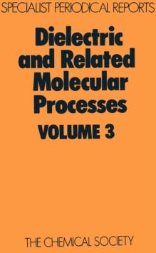 Dielectric and Related Molecular Processes : Volume 3