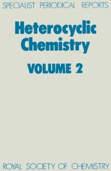 Heterocyclic Chemistry : Volume 2