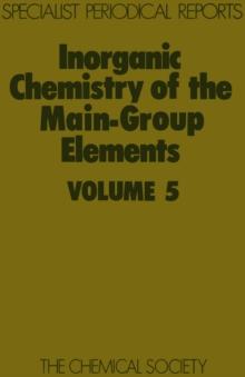 Inorganic Chemistry of the Main-Group Elements : Volume 5